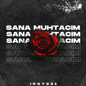 Sana Muhtacim (Explicit)