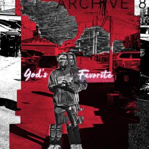 Archive 8 God’s Favorite (Deluxe) [Explicit]