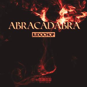 Abracadabra (Explicit)