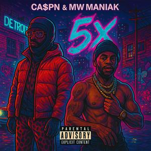 5x (feat. MW Maniak) (Explicit)