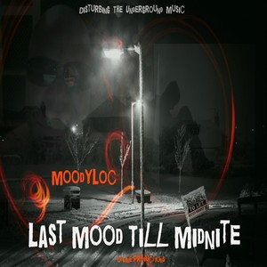 Last Mood Till Midnite (Explicit)