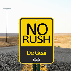 No Rush (Explicit)