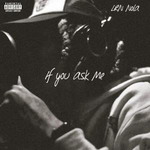 If You Ask Me (Explicit)