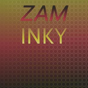 Zam Inky