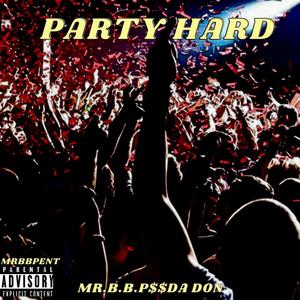 Party Hard (Explicit)