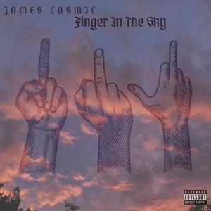 Finger In The Sky (Explicit)