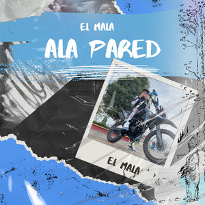 Ala Pared (Explicit)