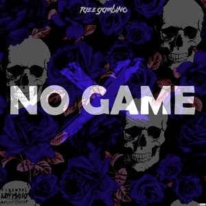 No Game (Explicit)