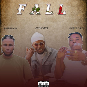 Fall (feat. Street Boy & Gideon Cis)