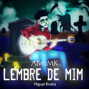 Lembre de mim (Miguel Rivera)