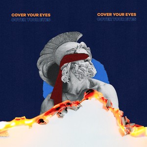 Cover Your Eyes (Explicit)