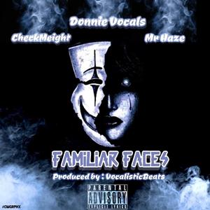 Familiar Faces (Explicit)