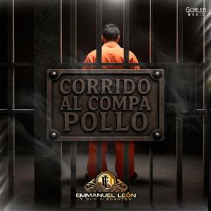 Corrido Al Compa Pollo