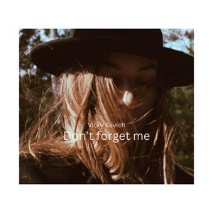 Don't Forget Me