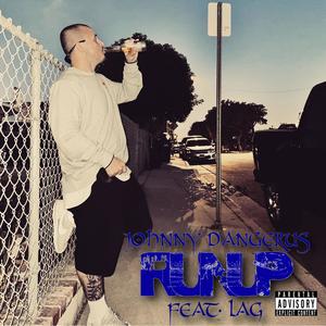 Run Up (feat. LA.G.) (Explicit)