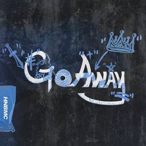 GO AWAY (Remix)