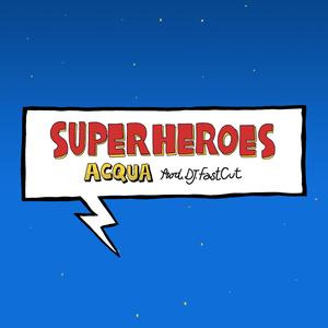 Superheroes (Explicit)