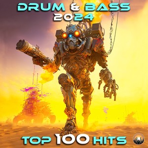 Drum & Bass 2024 Top 100 Hits (Explicit)