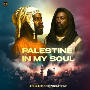 Palestine in My Soul (Explicit)