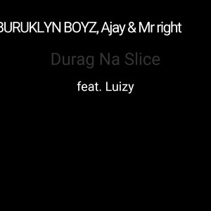 Durag Na Slice (Explicit)