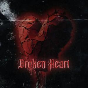 Broken Heart (Explicit)