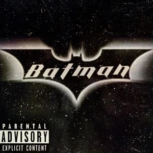 Batman (Explicit)