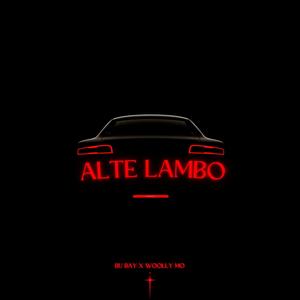 Alte Lambo (feat. Woolly Mo) [Explicit]