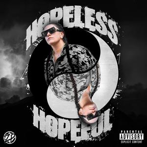 Hopeless But Hopeful (Explicit)