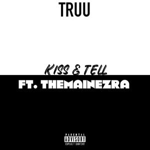 Kiss and Tell (Explicit)