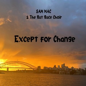 Except for Change (Explicit)