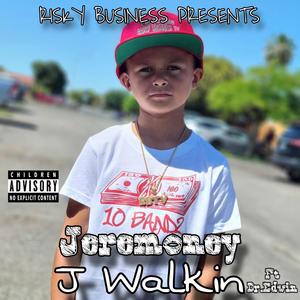 J Walkin (feat. Dr.Edwin)