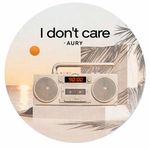 I DON'T CARE