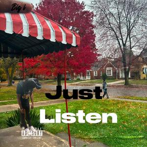 Just Listen (Explicit)