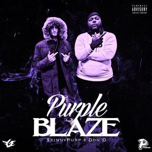 PURPLE BLAZE (Explicit)