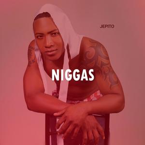 Niggas(feat. Doble Mc & Stosly)