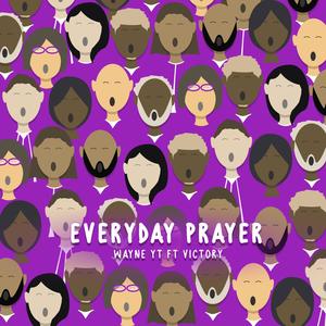 Everyday Prayer (feat. Victory)