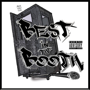 Best in the Booth (Explicit)