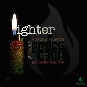 Lighter(feat. Shan & Kutcha Ruffin)