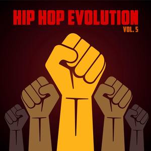 Hip Hop Evolution, Vol. 5