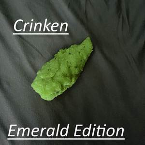 Crinken (Emerald Edition) [Explicit]