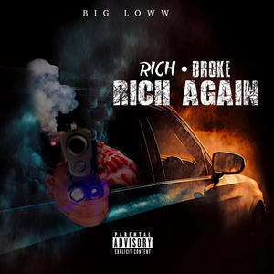 Rich, Broke, Rich Again (Explicit)