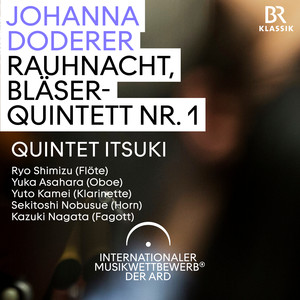 Rauhnacht, Bläserquintett Nr. 1 - Doderer: Rauhnacht, Bläserquintett Nr. 1 (Live)