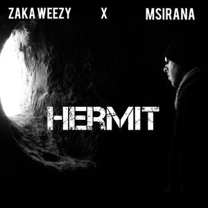 Hermit (feat. Msirana) (Explicit)