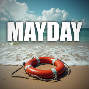 Mayday (Explicit)