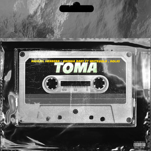 Toma (Explicit)
