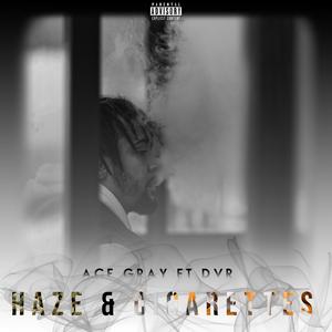 Haze & Cigarettes (feat. DVR) [Explicit]