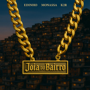 Joia do Bairro (Explicit)