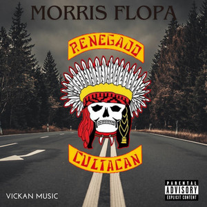 Renegado Culiacan (Explicit)