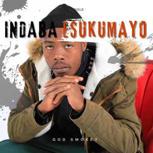 INDABA ESUKUMAYO (Explicit)