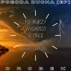 Po burzy wychodzi słońce (feat. Wajms)